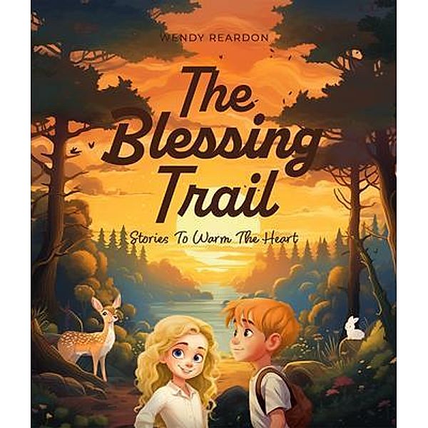 The Blessing Trail, Wendy Reardon