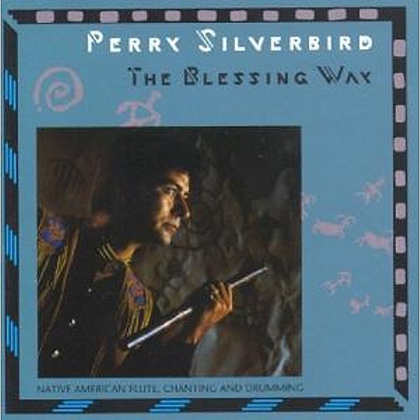 The Blessing Way, Perry Silverbird