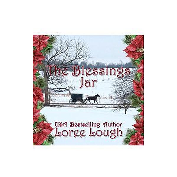 The Blessings Jar / Progressive Rising Phoenix Press, LLC, Loree Lough