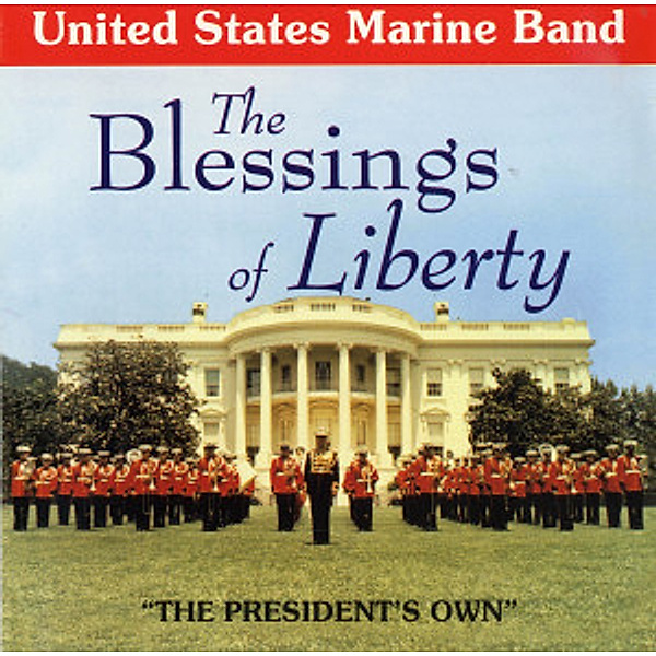 The Blessings Of Liberty, U.S.Marine Band