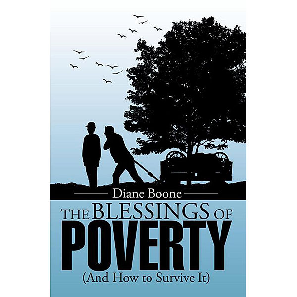 The Blessings of Poverty, Diane Boone