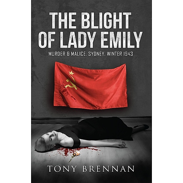 The Blight of Lady Emily, Tony Brennan