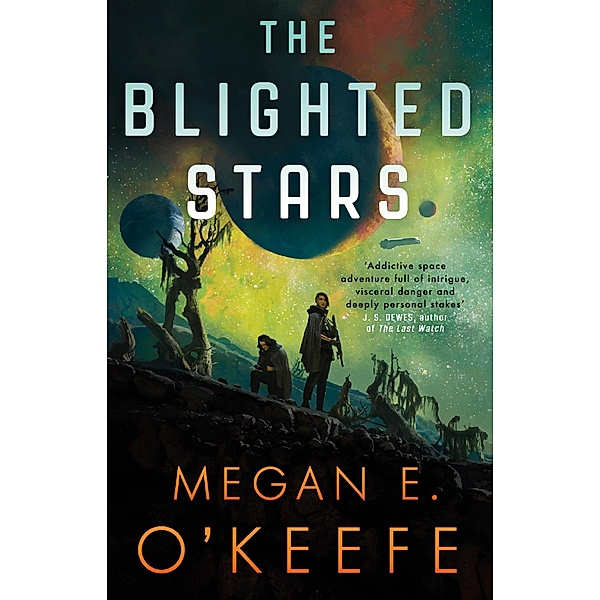 The Blighted Stars / The Devoured Worlds, Megan E. O'Keefe