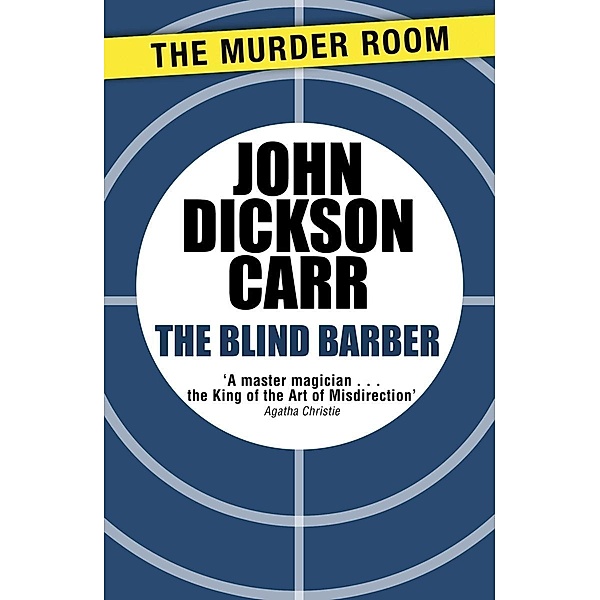 The Blind Barber / Murder Room Bd.547, John Dickson Carr
