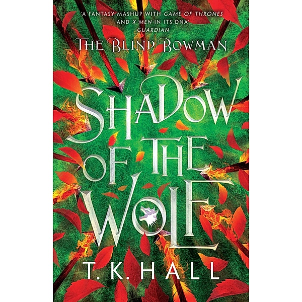 The Blind Bowman 1: Shadow of the Wolf, Tim Hall