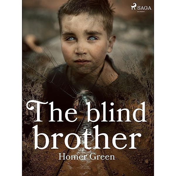 The Blind Brother / World Classics, Homer Green