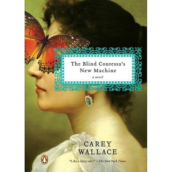 The Blind Contessa's New Machine, Carey Wallace