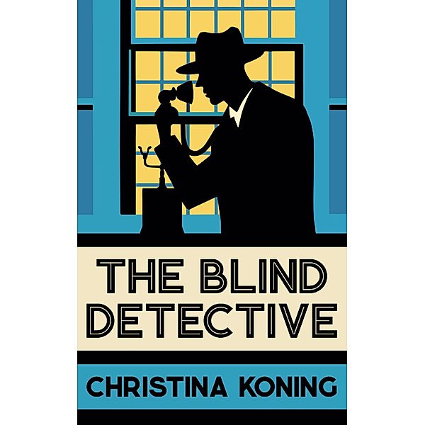 The Blind Detective / Blind Detective Bd.1, Christina Koning