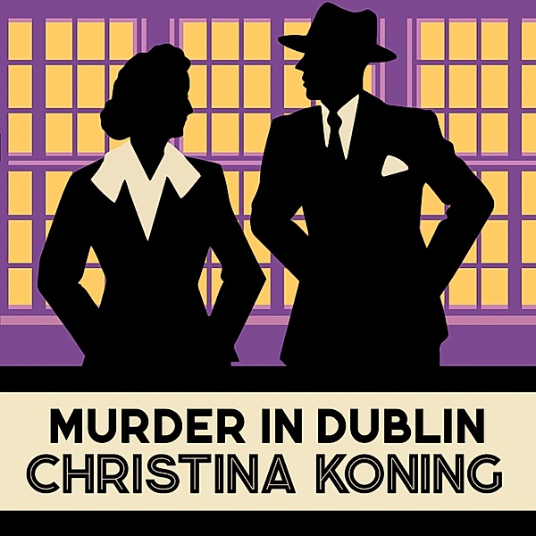 The Blind Detective Mysteries - 7 - Murder in Dublin, Christina Koning