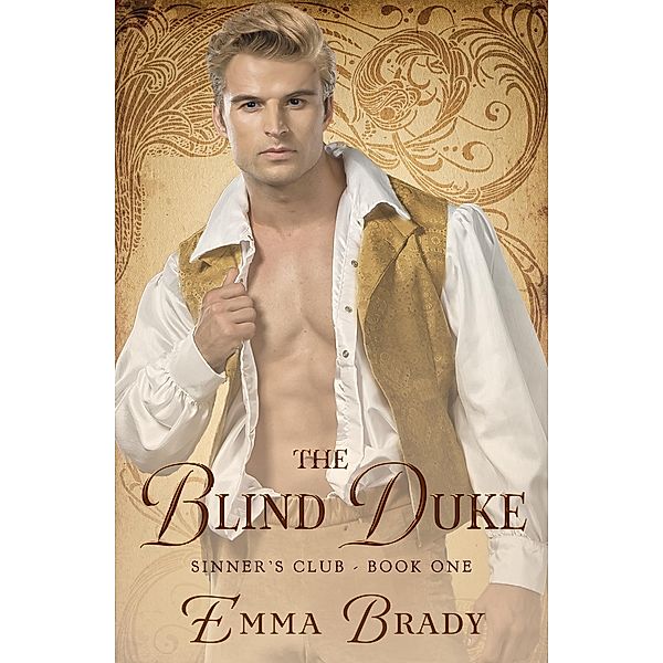 The Blind Duke (The Sinners Club) / The Sinners Club, Emma Brady