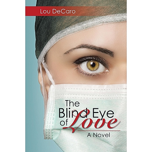 The Blind Eye of Love