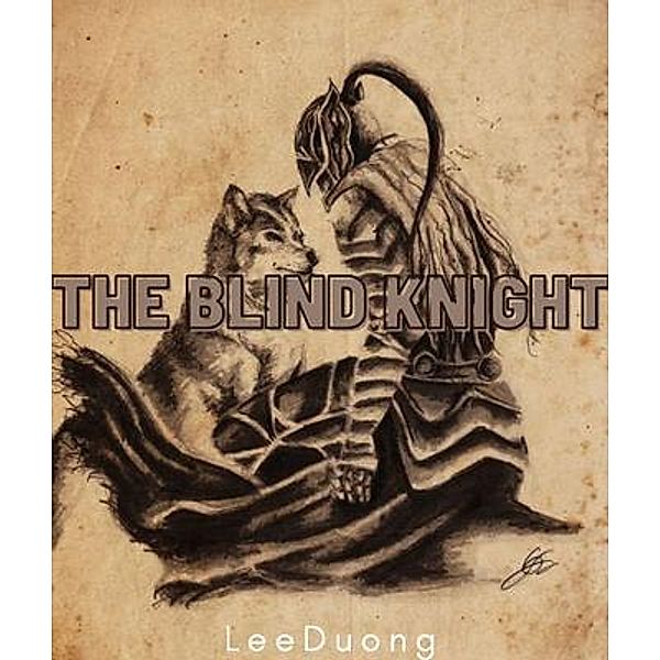 The Blind Knight, LeeDuong