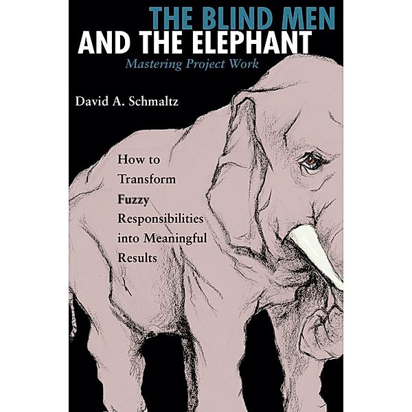 The Blind Men and the Elephant, David A. Schmaltz