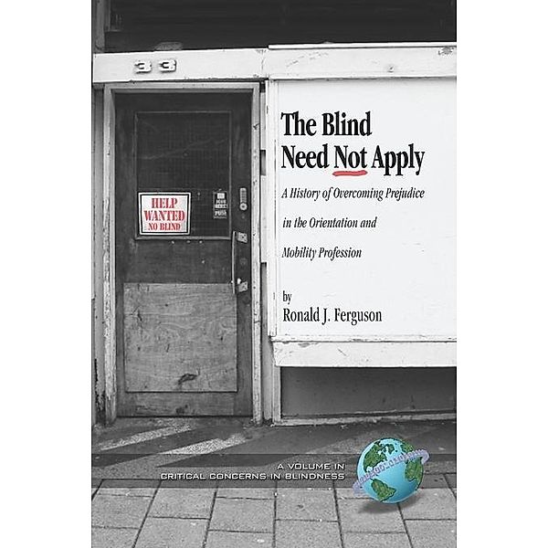 The Blind Need Not Apply / Critical Concerns in Blindness