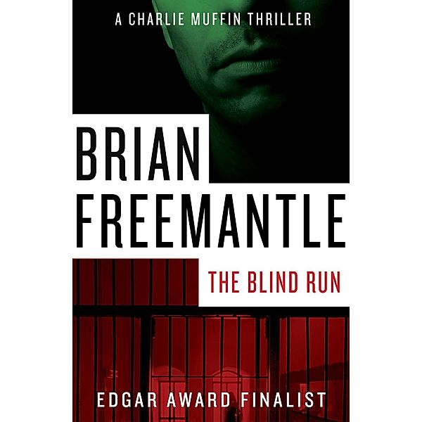 The Blind Run / The Charlie Muffin Thrillers, Brian Freemantle