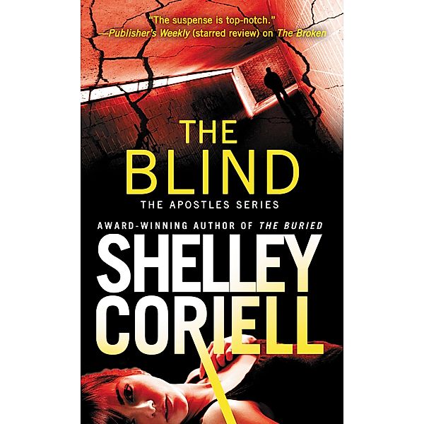 The Blind / The Apostles Bd.3, Shelley Coriell