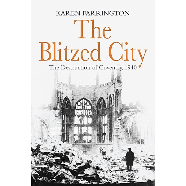The Blitzed City, Karen Farrington