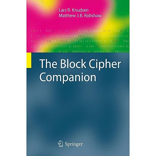 The Block Cipher Companion, Lars R. Knudsen, Matthew Robshaw