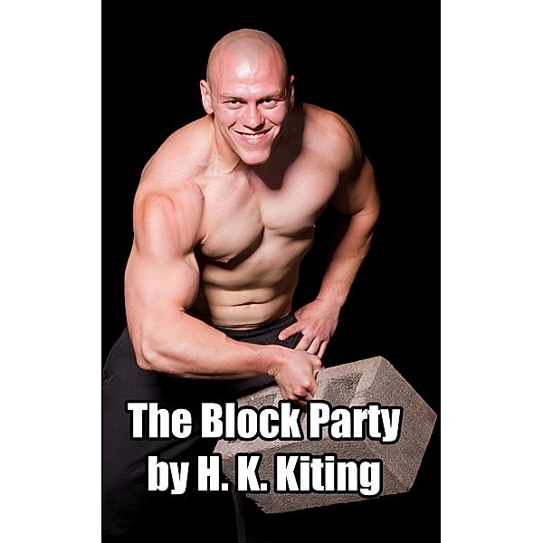 The Block Party, H. K. Kiting