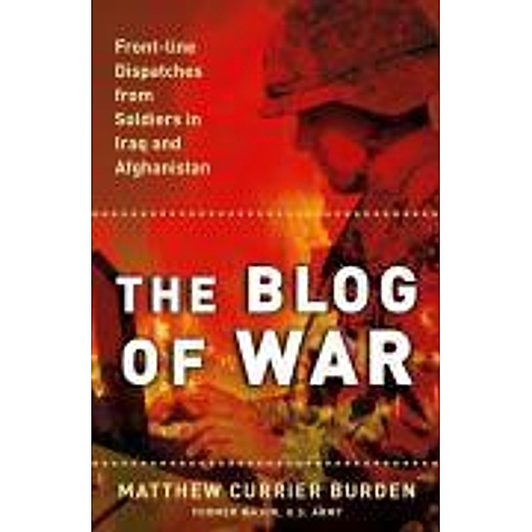 The Blog of War, M. Currier Burden