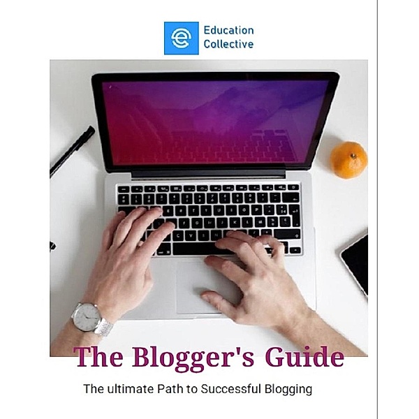 The Blogger's Guide, Education Collective
