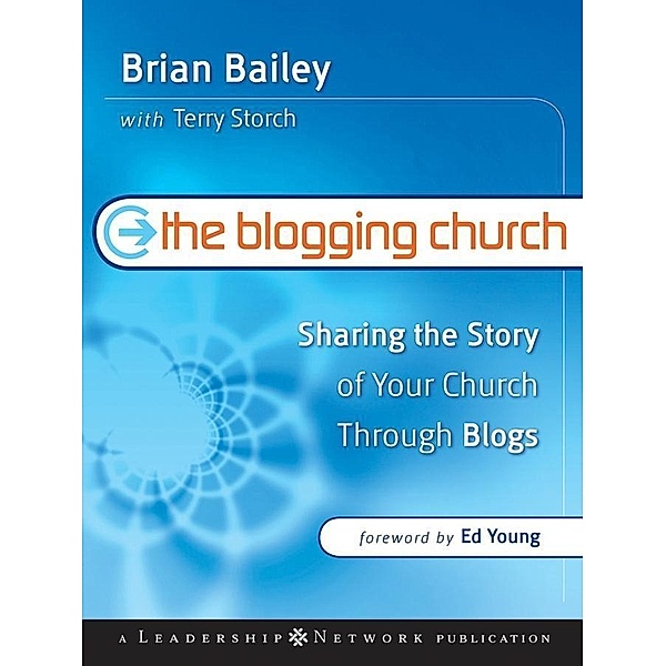 The Blogging Church, Brian Bailey, Terry Storch