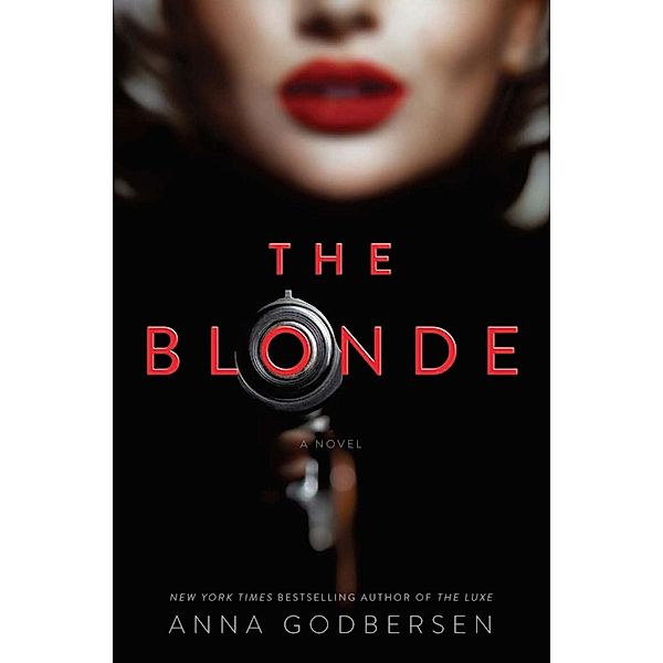 The Blonde, Anna Godbersen