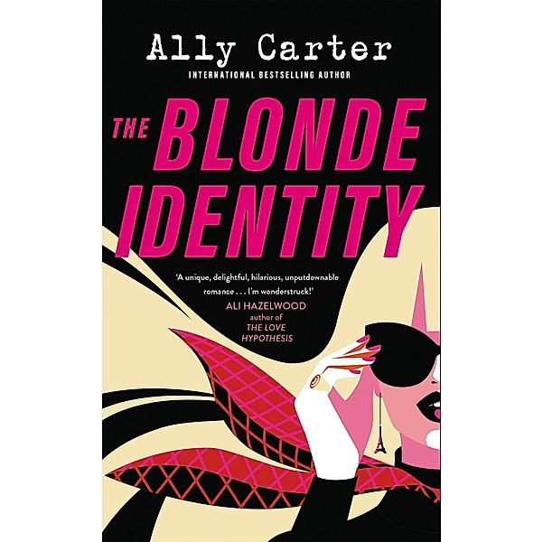 The Blonde Identity, Ally Carter