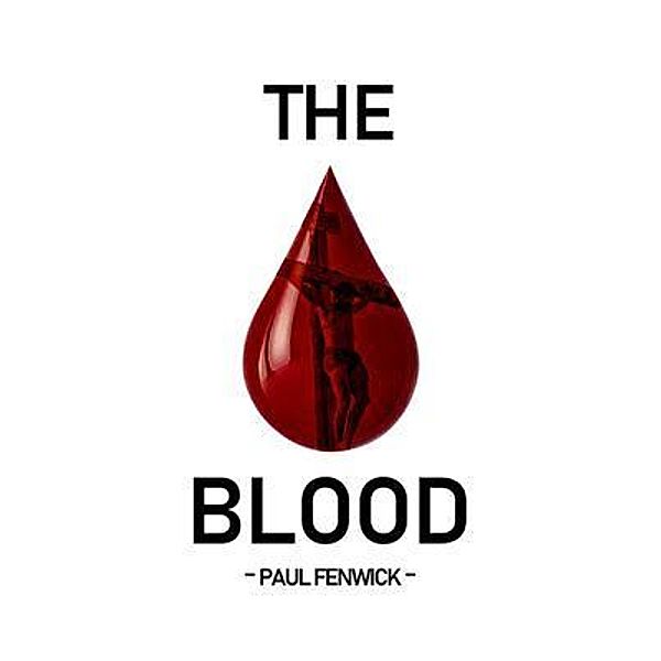 The Blood, Paul Fenwick