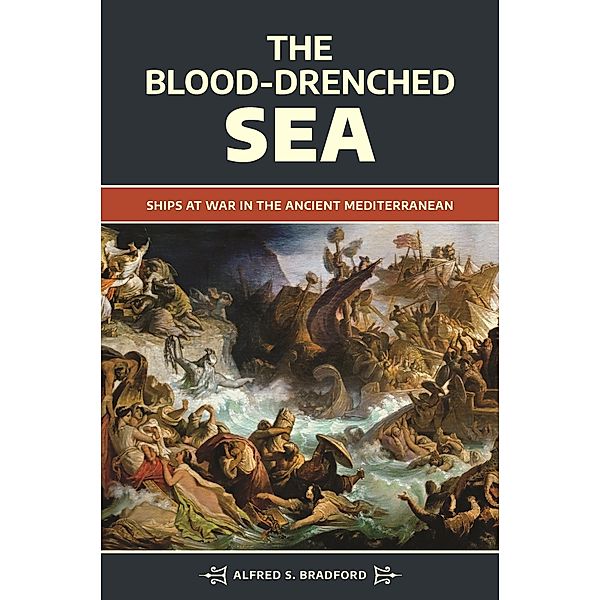 The Blood-Drenched Sea, Alfred S. Bradford