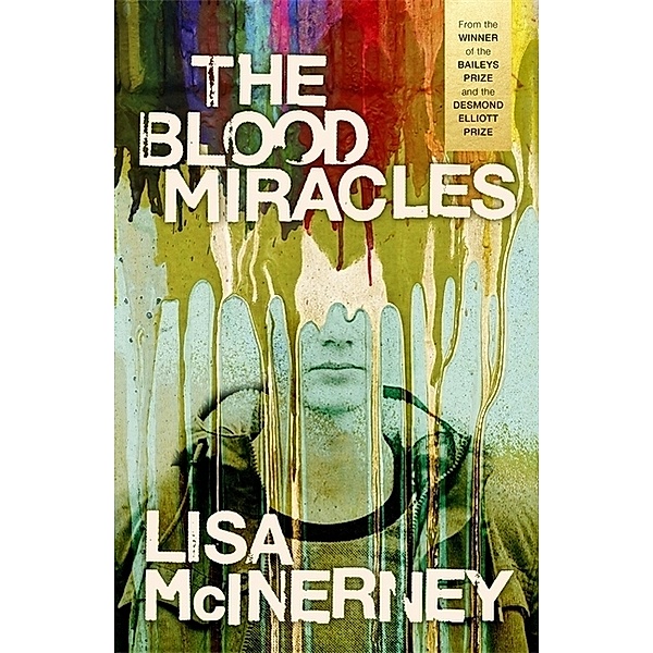 The Blood Miracles, Lisa McInerney
