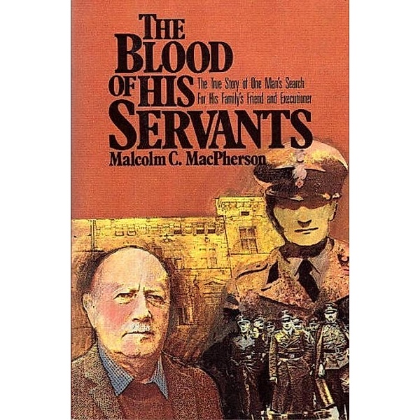 The Blood of His Servants, Malcolm MacPherson