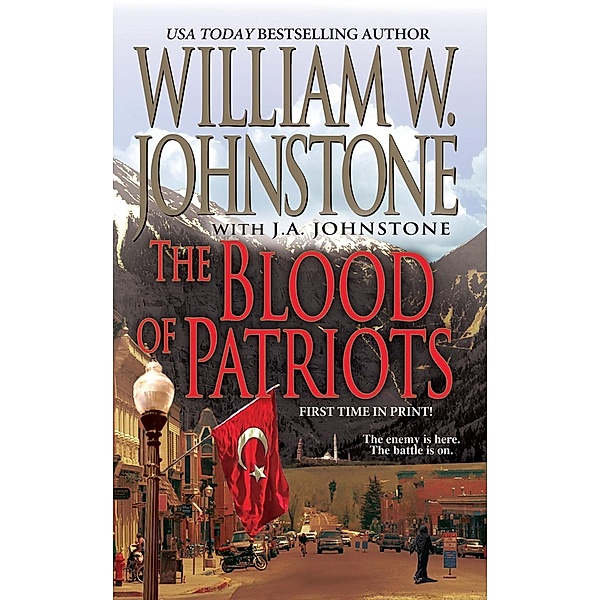 The Blood of Patriots, William W. Johnstone, J. A. Johnstone