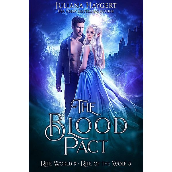 The Blood Pact (Rite World, #9) / Rite World, Juliana Haygert