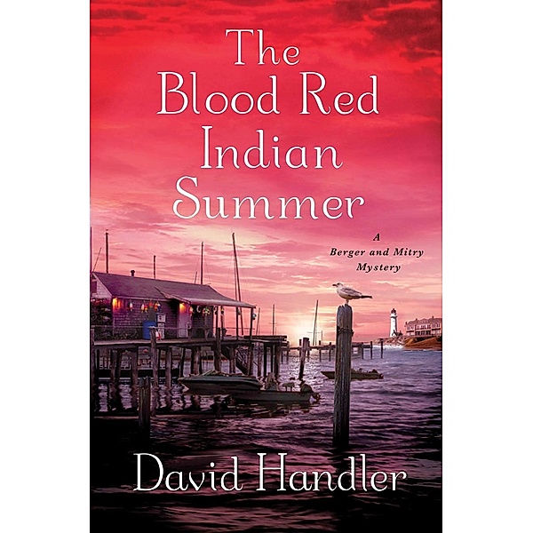 The Blood Red Indian Summer / Berger and Mitry Mysteries Bd.8, David Handler