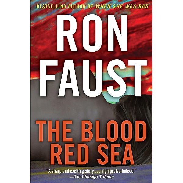 The Blood Red Sea / The Dan Shaw Thrillers, Ron Faust