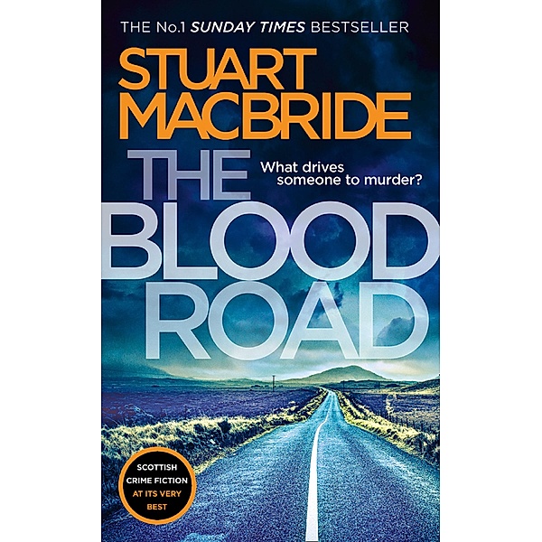 The Blood Road / Logan McRae Bd.11, Stuart Macbride