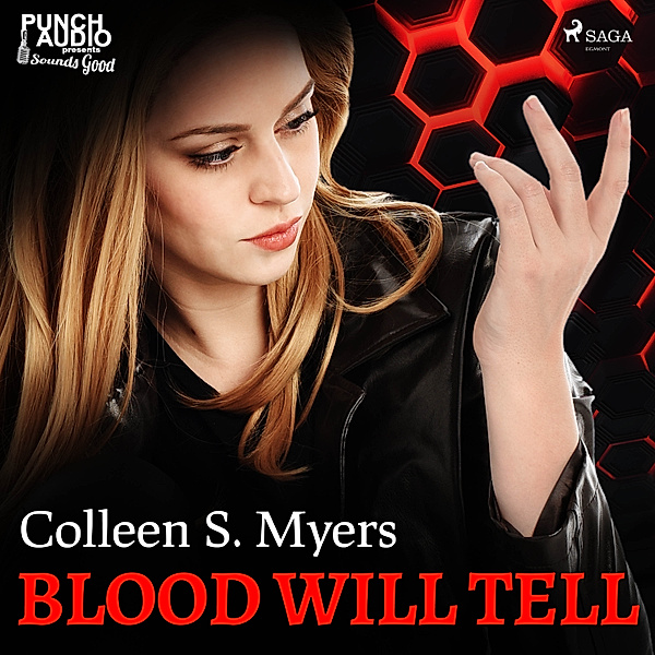 The Blood Series - 1 - Blood Will Tell, Colleen S. Myers