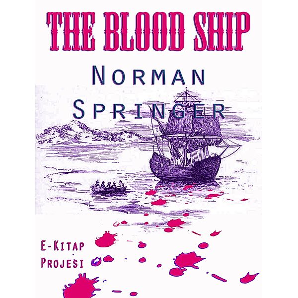 The Blood Ship, Norman Springer