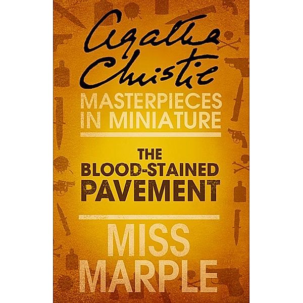 The Blood-Stained Pavement, Agatha Christie