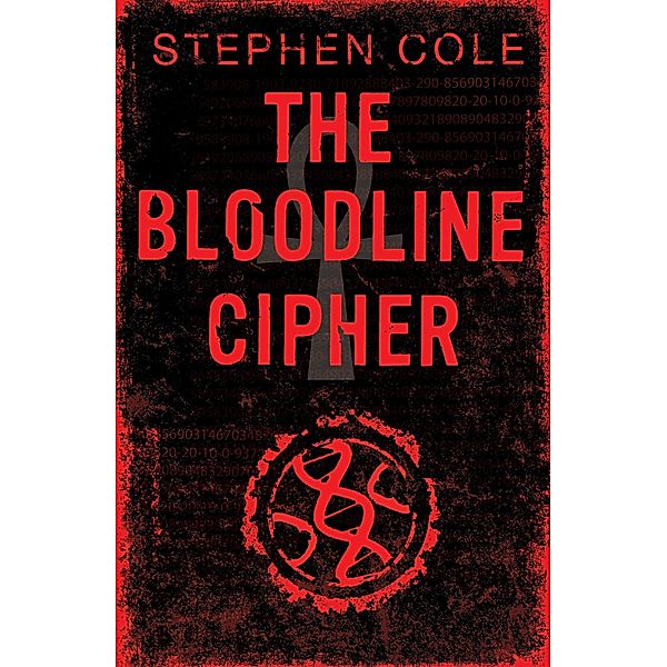 The Bloodline Cipher, Stephen Cole