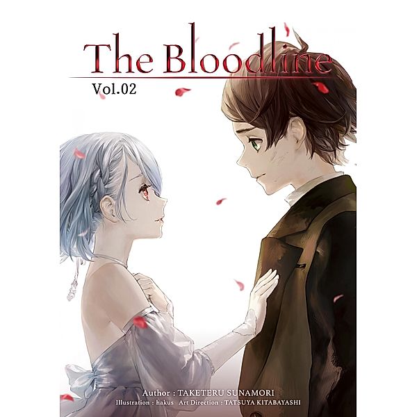 The Bloodline: Volume 2 / The Bloodline Bd.2, Taketeru Sunamori