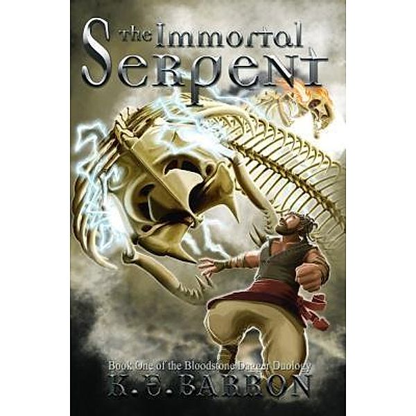 The Bloodstone Dagger: 1 The Immortal Serpent, K. E. Barron