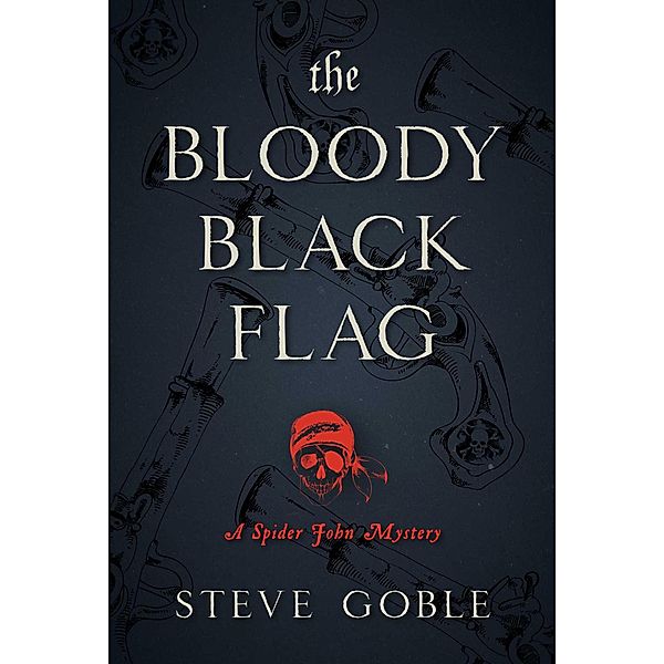 The Bloody Black Flag, Steve Goble