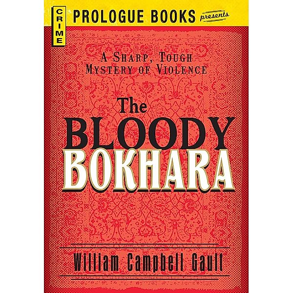 The Bloody Bokhara, William Campbell Gault