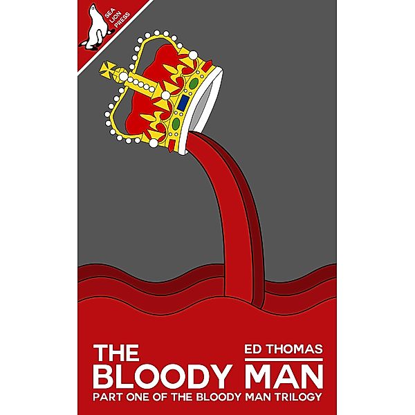 The Bloody Man / The Bloody Man, Ed Thomas