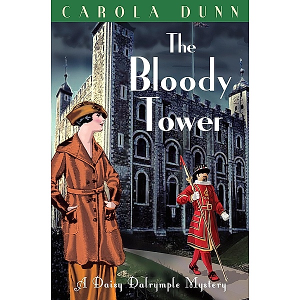 The Bloody Tower / Daisy Dalrymple Bd.16, Carola Dunn
