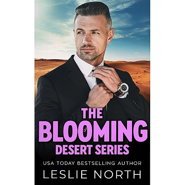 The Blooming Desert Series, Leslie North