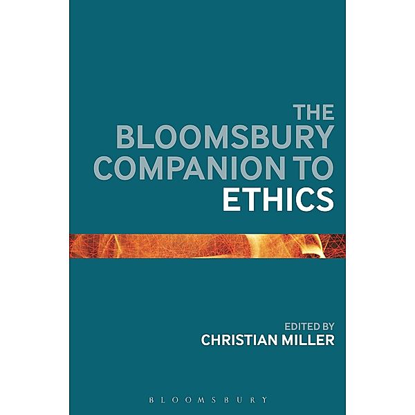 The Bloomsbury Companion to Ethics