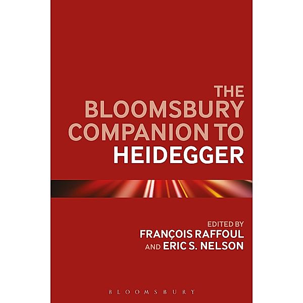 The Bloomsbury Companion to Heidegger